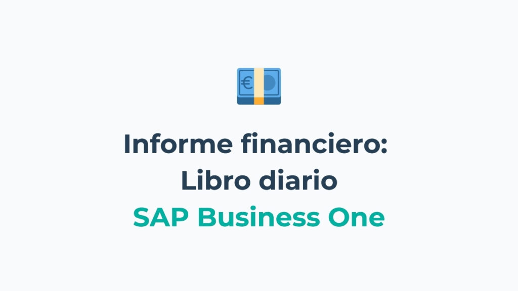 Libro diario (diario de documentos) en SAP Business One