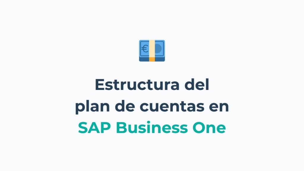 Estructura del plan de cuentas en SAP Business One