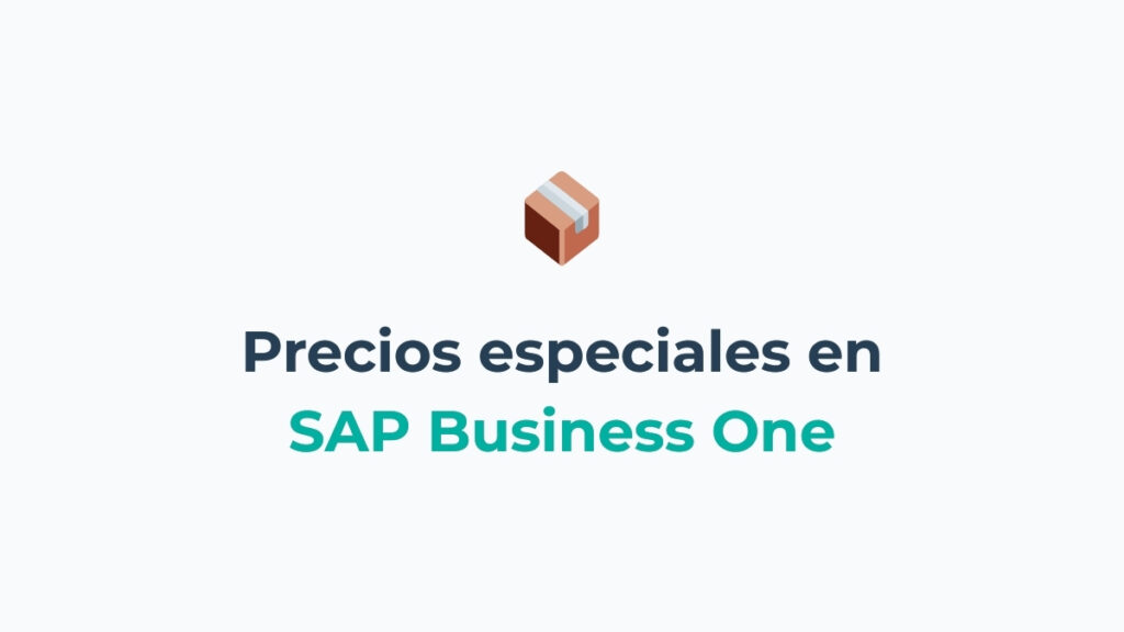 Precios especiales por interlocutor comercial en SAP Business One