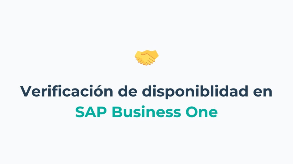 Verificación de disponibilidad en SAP Business One